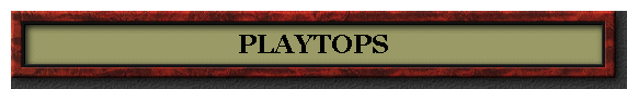 PLAYTOPS