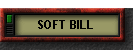 SOFT BILL