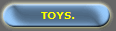 TOYS.